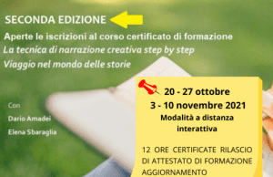 AL VIA “LA TECNICA DI NARRAZIONE CREATIVA STEP BY STEP, VIAGGIO NEL MONDO DELLE STORIE” narrazione