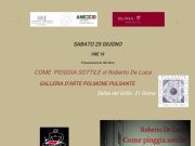 ROMA, “COME PIOGGIA SOTTILE” DI ROBERTO DE LUCA PRESSO LA GALLERIA D’ARTE POLMONE PULSANTE Roberto De Luca