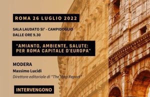 DOMANI IL CONVEGNO “AMIANTO, AMBIENTE, SALUTE: PER ROMA CAPITALE D’EUROPA” salute