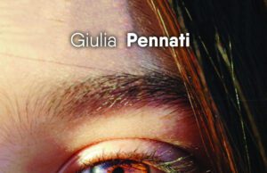 “MAI DIRE MAI” È L’ESORDIO LETTERARIO DI GIULIA PENNATI "Mai dire mai"