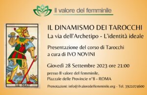 “IL DINAMISMO DEI TAROCCHI. LA VIA DELL’ARCHETIPO – L’IDENTITÀ IDEALE” A ROMA Tarocchi