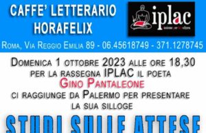 A ROMA SI PRESENTA “STUDI SULLE ATTESE” DEL POETA SICILIANO GINO PANTALEONE Gino Pantaleone