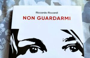 “NON GUARDARMI”, IL GIALLO AVVINCENTE DI RICCARDO RICCARDI giallo