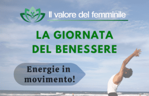 GIORNATA DEL BENESSERE CON “ENERGIE IN MOVIMENTO”: ECCO IL PROGRAMMA benessere