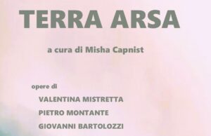 A GRATTERI L’ARTE DI VALENTINA MISTRETTA, PIETRO MONTANTE E GIOVANNI BARTOLOZZI Valentina Mistretta