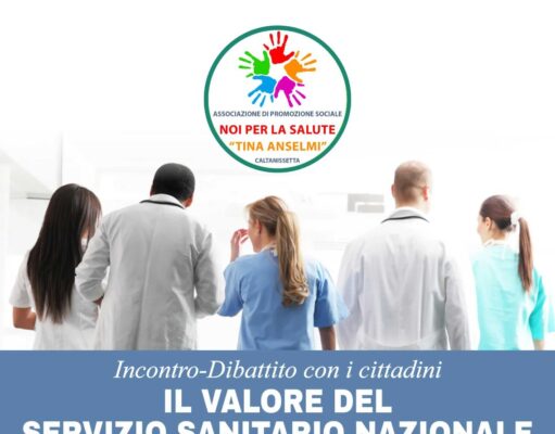 INCONTRO-DIBATTITO A SERRADIFALCO SUL VALORE DEL SERVIZIO SANITARIO NAZIONALE Incontro-dibattito