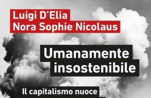 “UMANAMENTE INSOSTENIBILE. IL CAPITALISMO NUOCE GRAVEMENTE AI SAPIENS” capitalismo