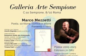 ROMA, SI PRESENTA IL VOLUME “POESIE 2005 – 2023” DI MARCO MEZZETTI Marco Mezzetti