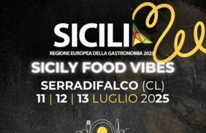 “SICILIA REGIONE EUROPEA DELLA GASTRONOMIA 2025” A SERRADIFALCO Serradifalco
